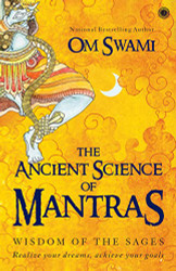 Ancient Science of Mantras: Wisdom of the Sages