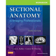 Workbook For Sectional Anatomy For Imaging Professionals