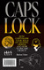 CAPS LOCK: How Capitalism Took Hold of Graphic Design and How to Escape from It