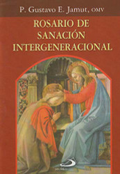 Rosario De Sanacion Intergeneraciona