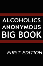 Alcoholics Anonymous: Big Book