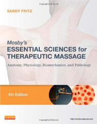 Mosby's Essential Sciences For Therapeutic Massage