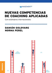 Nuevas Competencias De Coaching Aplicadas: Con Standares Internacionales