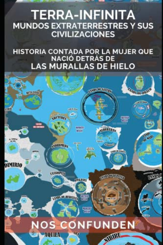 TERRA-INFINITA Mundos Extraterrestres y Sus Civilizaciones