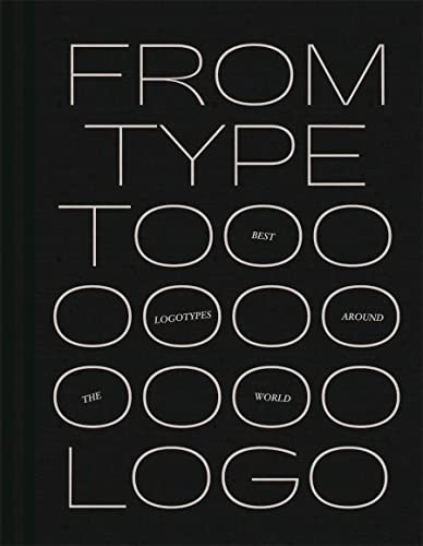 From Type to Logo: The Best Logotypes Around the World
