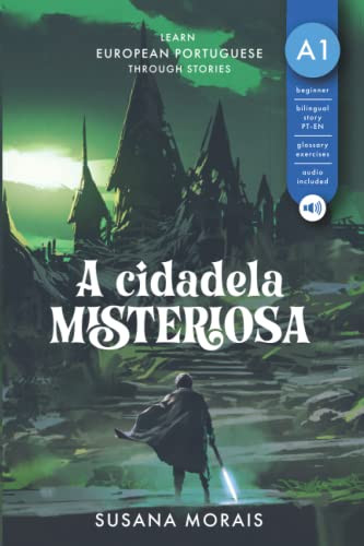 cidadela misteriosa: Learn European Portuguese through stories