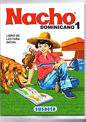 Nacho: Libro Inicial de Lectura Dominicano