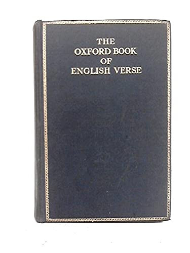 Oxford Book of English Verse 1250 - 1918