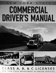 New York State Commercial Driver's Manual Class A B & C Licenses