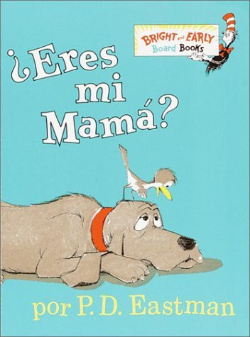 Eres Mi Mama?