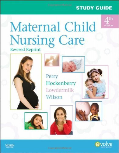 Study Guide For Maternal Child Nursing Care