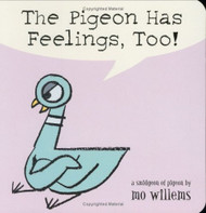 Pigeon Has Feelings Too! by Willems Mo