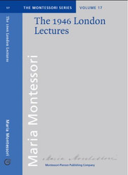 1946 London Lectures - By Maria Montessori