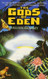 Gods of Eden The Gods of Eden