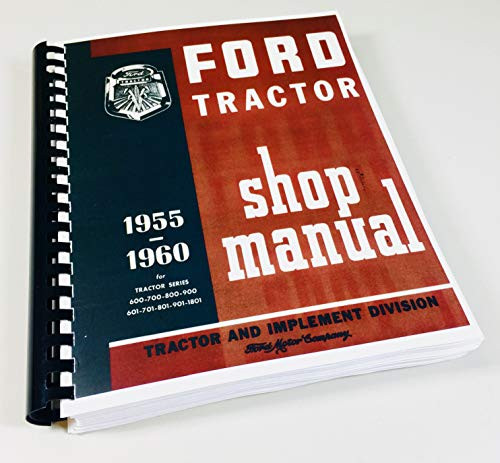 1955 1956 1957 1958 1959 1960 Ford Tractor Repair Shop Service Manual 800 Series