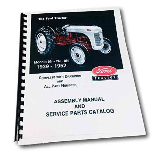 Ford 2N 8N 9N Farm Tractor Factory Parts Catalog & Assembly
