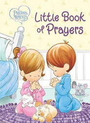 By Thomas Nelson Precious Moments: Little Book of Prayers