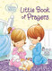 By Thomas Nelson Precious Moments: Little Book of Prayers