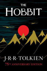 Hobbit; or There and Back Again by J. R. R. Tolkien