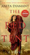 By Anita Diamant The Red Tent: A Novel