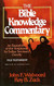 Bible Knowledge Commentary an Exposition of the Scriptures By