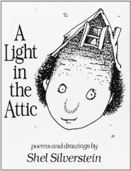 Light in the Attic by Shel Silverstein (2005)