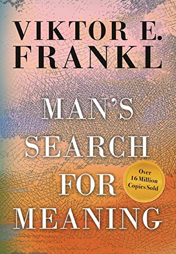 By Viktor E. Frankl - Man's Search for Meaning