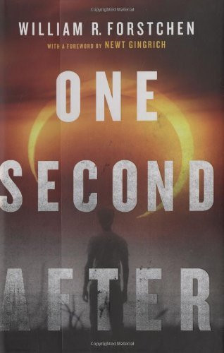 One Second After by William R. Forstchen (2009-03-17)