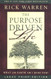 Purpose-Driven Life: What on Earth Am I Here For? by Rick Warren
