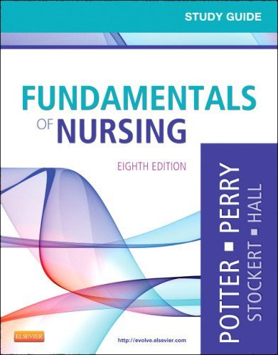 Study Guide For Fundamentals Of Nursing