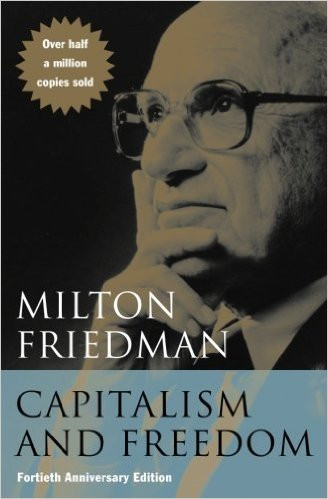 Capitalism and Freedom: Fortieth Anniversary Edition by Milton