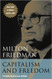 Capitalism and Freedom: Fortieth Anniversary Edition by Milton