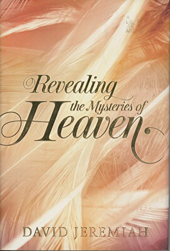 Revealing the Mysteries of Heaven