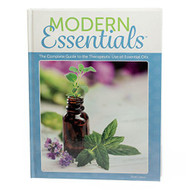 Modern Essentials: the Complete Guide to the Therapeutic Use of Essential Oils