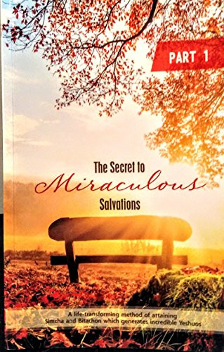 Secret to Miraculous Salvations