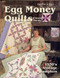 Quilt in a Day Egg Money Quilts Book - by Eleanor Burns