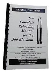 Loadbooks USA Complete Reloading Manual 300 ACC Blackout Whisper .300 NEW