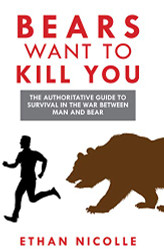 Bears Want To Kill You