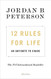12 Rules for Life An Antidote to Chaos