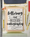 Lettering and Modern Calligraphy