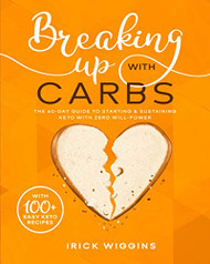 Breaking Up With Carbs