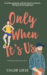 Only When It's Us (Bergman Brothers)