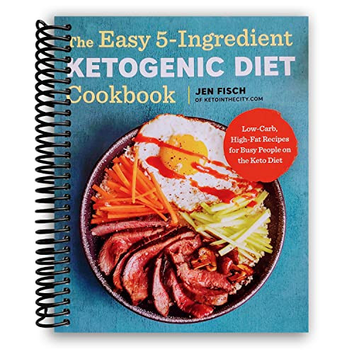 Easy 5-Ingredient Ketogenic Diet Cookbook
