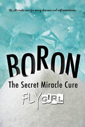 Boron - The secrect miracle cure