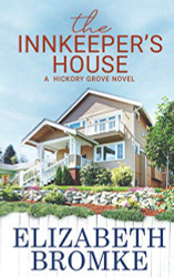 Innkeeper's House: A Hickory Grove Novel