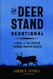 Deer Stand Devotional: A Walk with the Creator Through Hunting Season