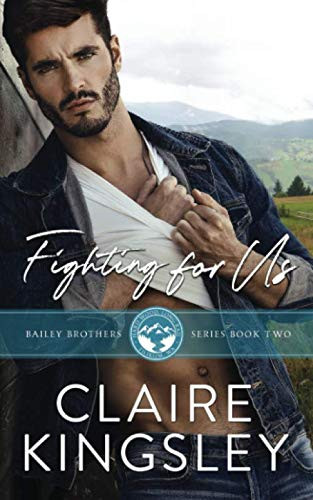 Fighting for Us: A Small Town Family Romance