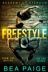 Freestyle: A Reverse Harem Enemies to Lovers Romance