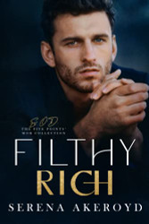 Filthy Rich: A Dark Mafia Age-Gap Romance