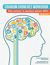 Cranium Crunches Workbook: Brain exercises to maximize memory ability